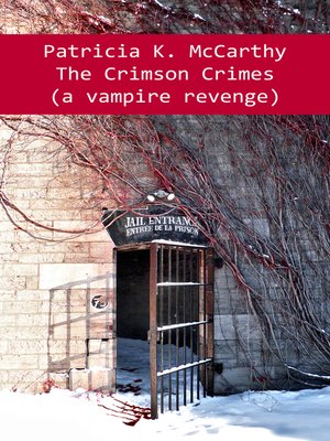 The Crimson Crimes (A Vampire Revenge) - ebook